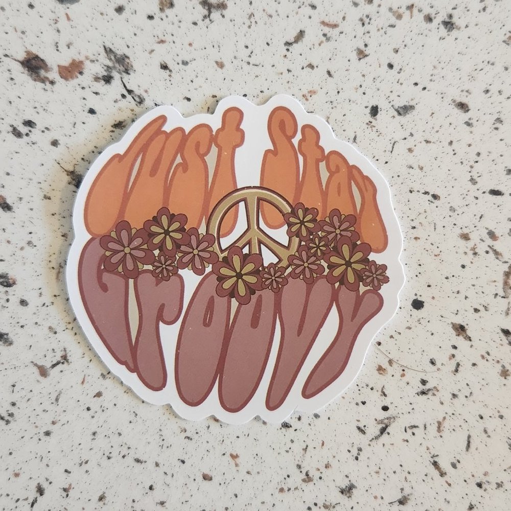 10/$10 NEW Just Stay Groovy Retro Hippie Boho Floral Sticker
